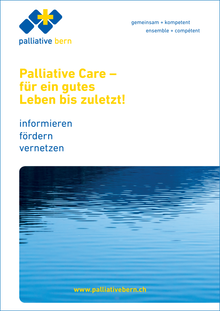 Flyer Palliative Care – für ein gutes Leben bis zuletzt!